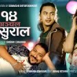 New Nepali song 2019 14 Anchal Sasural by Khuman Adhikari Ft. Araaj Keshav & Paul Shah