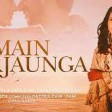 Main Marjaunga - Shivam Bhaargava, Ruhani Sharma Stebin Ben Raees & Zain-SamZee Music Originals