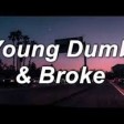 Young Dumb & Broke Khalid Lyrics (1)