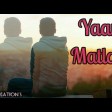 Karan Benipal Yaar Matlabi Full VideoJaani, B PraakLatest Punjabi Song