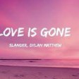 SLANDER - Love Is Gone (ft. Dylan Matthew) [Official Music Video]