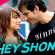 Hey Shona - Full Song Ta Ra Rum Pum Saif Ali Khan Rani Mukerji Shaan Sunidhi Chauhan