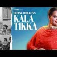 Kala Tikka Official Video  Deepak Dhillon  Latest Punjabi Songs 2022  TSeries