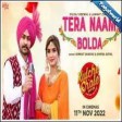 tera Naam Bolda  Himmat Sandhu  Shipra Goyal  Dilraj G  Jannat Z  New Punjabi Song 2022