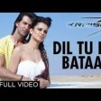 Dil Tu Hi Bataa Krrish 3 Full Song Hrithik Roshan, Kangana Ranaut