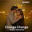 Changa Changa  Official Video  R Nait  Geet Goraya  The Boss  Jeona  Punjabi Song 2023