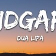 Dua Lipa - IDGAF (Lyrics)