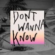 Maroon 5 - Don't Wanna Know