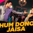 Hum Dono Jaisa - Full Song Mere Yaar Ki Shaadi Hai Uday Jimmy Sanjana Bipasha