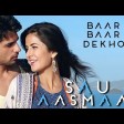 Sau Aasmaan - Full VideoBaar Baar DekhoSidharth Malhotra & Katrina KaifArmaan