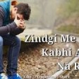 Zindagi mein koi Kabhi aye na rabba (Female version) Lyrics heart touching song sad song