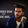 HARE HARE - HUM TO DIL SE HARE UNPLUGGED COVER SHARIQUE KHAN JOSH NEW VERSION SAD SONG 2
