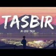 Mzee Trix  TASBIR Official Lyrics Video