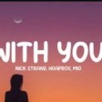 with you - Hoaprox(Nick Strand,Mio) song