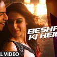 Besharmi Ki HeightFull Video SongMain Tera HeroVarun Dhawan, Ileana D'Cruz, Nargis Fakh