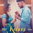 Kaka - Ik Kahani  Official Music Video  Helly Shah  Latest Punjabi Son 128 kbps