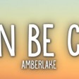 AMBERLAKE - I Can Be Cool FT. KELLA