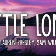 Lauren Presley - A Little Longer (Lyrics) ft. Sam Will