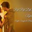 Rehna Tu Pal Pal Dil Ke Paas Full Song (Lyrics) Arijit Singh & Parampara Thakur Karan Deol