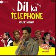 Dil Ka Telephone - Full Video  Dream Girl  Ayushmann Khurrana  Jonita  128 kbps