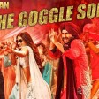 Mubarakan The Goggle Song Full Video Anil Kapoor, Arjun Kapoor, Ileana DCruz, Athiya Shetty