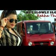 But Slowly Slowly - Full Song - KAALI - Rekha Thapa