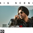 Official Video_ BIG SCENECON.FI.DEN.TIALDiljit DosanjhSongs 2018