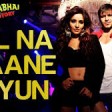 Dil Na Jaane Kyun - Video Song Jayantabhai Ki Luv Story Vivek Oberoi & Neha Atif Aslam