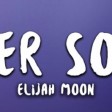 ELIJAH MOON - never sober (reimagined)
