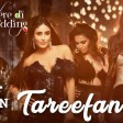 Tareefan - Full Audio Veere Di Wedding QARANBadshahKareena Kapoor Khan,Sonam Kapoor,Swara&Sh