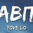 Tove Lo - Habits (Stay High)