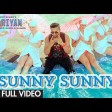 Sunny Sunny Yaariyan Full Video Song (Film Version) Himansh Kohli, Rakul Preet