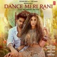DANCE MERI RANI Guru Randhawa Ft Nora Fatehi  Tanishk Zahrah  Rashmi Virag