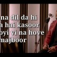 Maana Dil Da Hi Mera Hai Kasoor Full Song With Lyrics B Praak Good Newwz