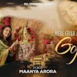 Mere Ghar Aae Gopal - Maanya Arora _ New Krishna Bhajan