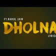 Dholna - Unplugged CoverRahul JainDil To Pagal HaiShahrukh KhanLo Jeet Gaye Tum Humse