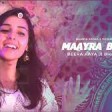 Maayra Bhaat Marwari Song - Beera Aaya Ji Bharan Ne _ Maanya Dhvani Arora _ Wedding _ Mayra Singer