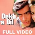Jise Dekh Mera Dil Dhadka Full Video - Phool Aur Kaante Ajay Devgn, Madhoo Kumar Sanu