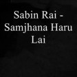 Samjhana haru lai _ Sabin Rai 128 kbps