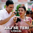 Aaj Se Teri - Lyrical Padman Akshay Kumar & Radhika Apte Arijit Singh Amit Trivedi