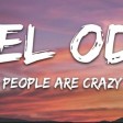Mel Ody - People Are Crazy (Lyrics) feat. Dominic Donner