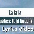 Bluesss ft. Lil Buddha, VTEN - La La La La (Official Audio) (1)