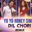 Yo Yo Honey Singh DIL CHORI (Video) Simar Kaur, Ishers Hans Raj Hans Sonu Ke Titu Ki Sweety