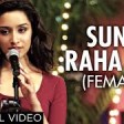Sun Raha Hai Na Tu Female Version By Shreya Ghoshal Aashiqui 2 Full Video Song
