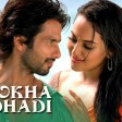 Dhokha Dhadi (Official Video Song)R RajkumarShahid Kapoor & Sonakshi Sinha