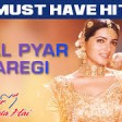 Chal Pyar Karegi - Video Song Jab Pyaar Kisise Hota Hai Salman Khan & Twinkle Sonu N & Alk