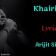 Khairiyat Lyrics ( Sad ) Chhichhore Arijit Singh Amitabh B Sushant , Shraddha Pritam