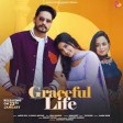 New Punjabi Songs 2023  Graceful Life  Jagvir Gill Ft Gurlez Akhtar  Latest Punjabi Songs 2023
