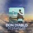 Don Diablo -Don't Let Go ft. Holly WinterOfficial Music Video