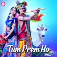 RadhaKrishn - Tum Prem Ho (Happy Male & Female Version)